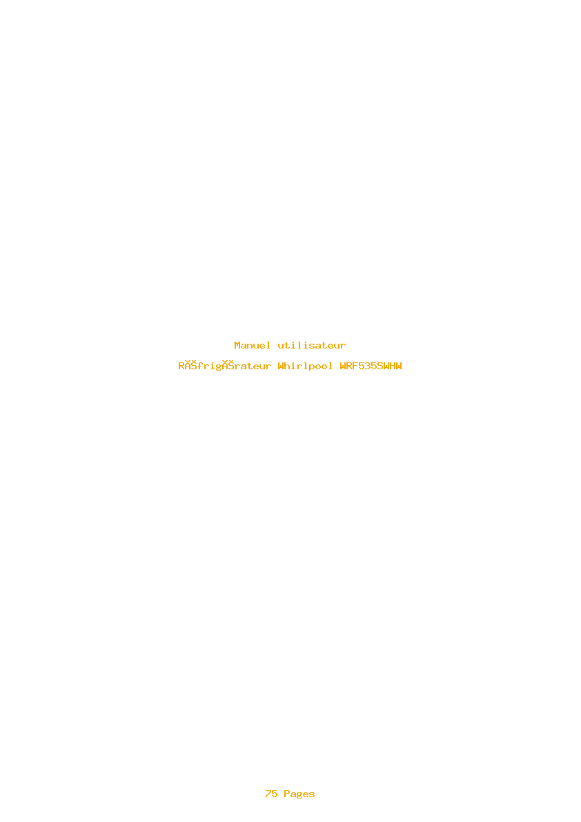 Page 1 de la notice Manuel utilisateur Whirlpool WRF535SWHW