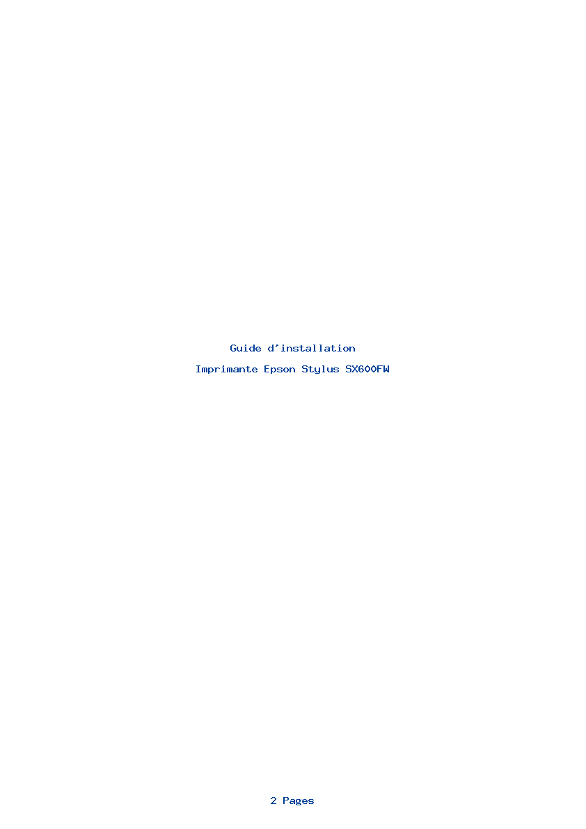 Page 1 de la notice Guide d'installation Epson Stylus SX600FW