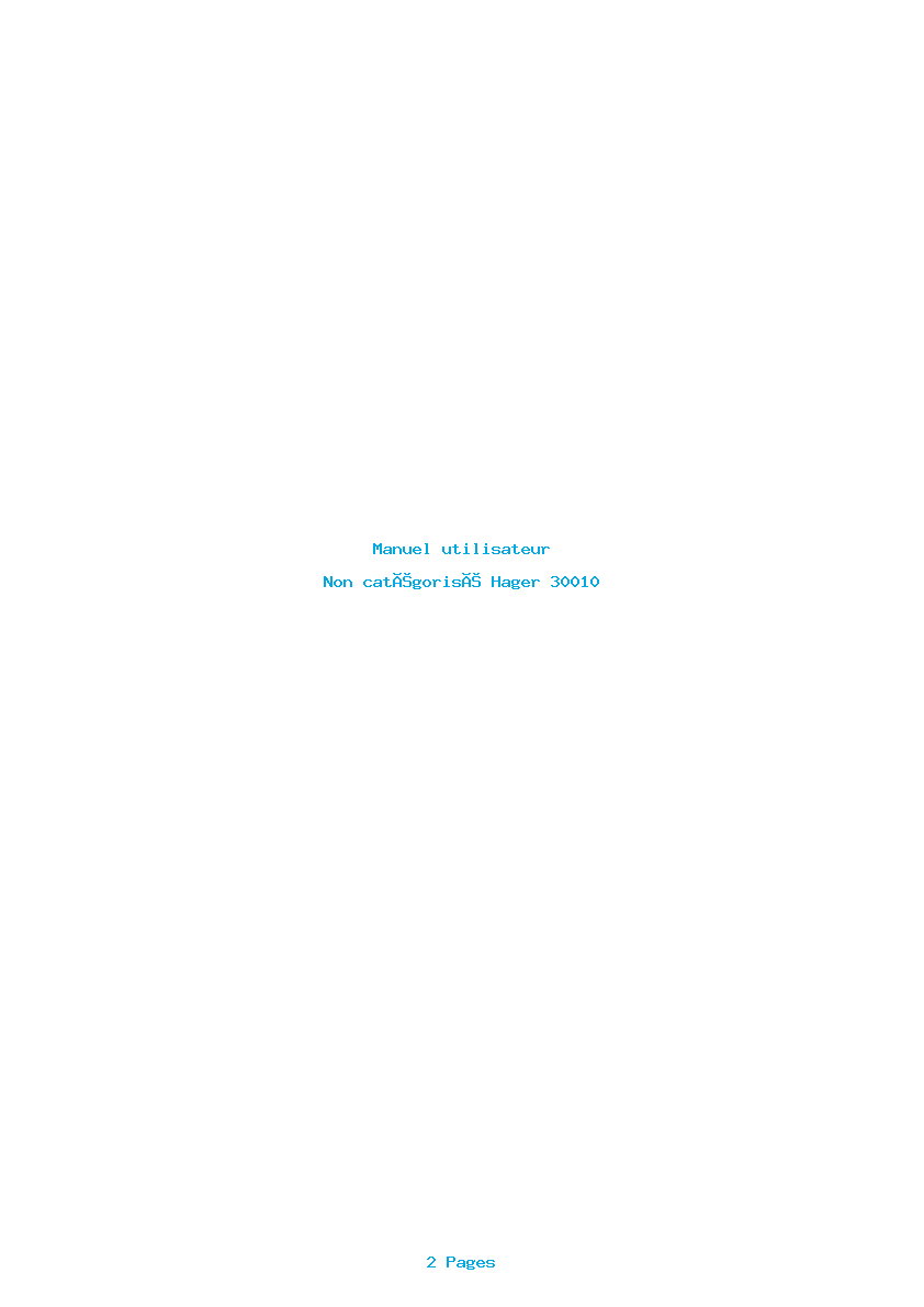 Page 1 de la notice Manuel utilisateur Hager 30010