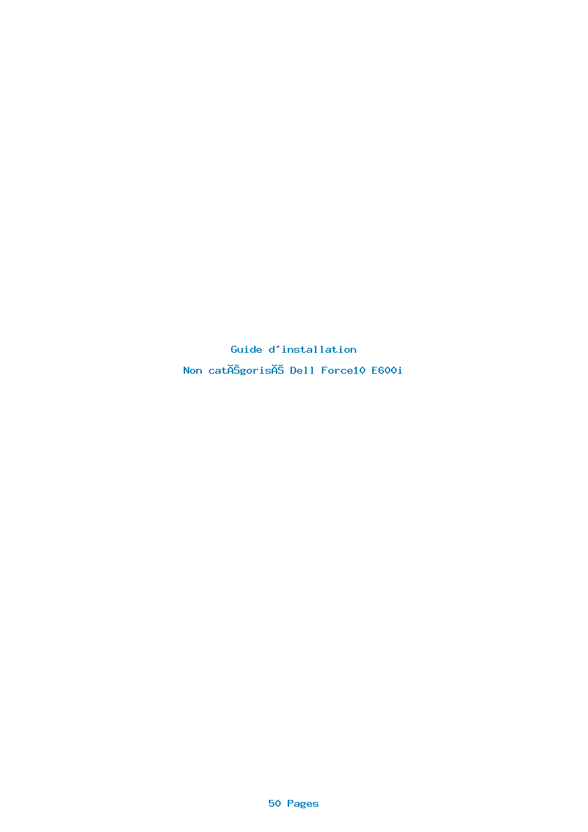 Page 1 de la notice Guide d'installation Dell Force10 E600i