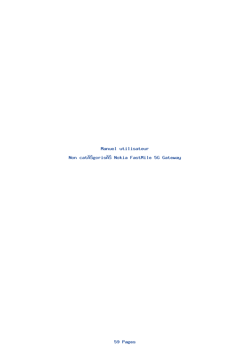 Page 1 de la notice Manuel utilisateur Nokia FastMile 5G Gateway