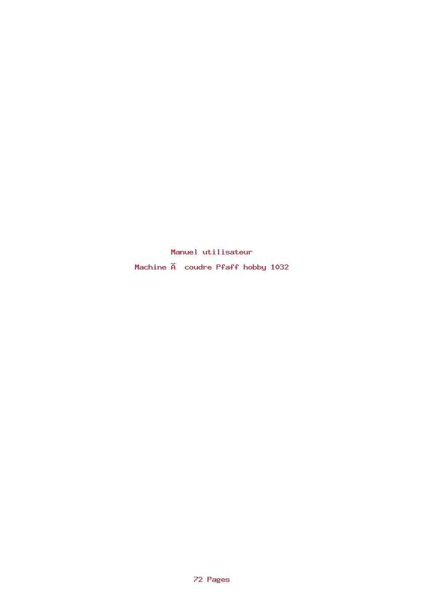 Page 1 de la notice Manuel utilisateur Pfaff hobby 1032