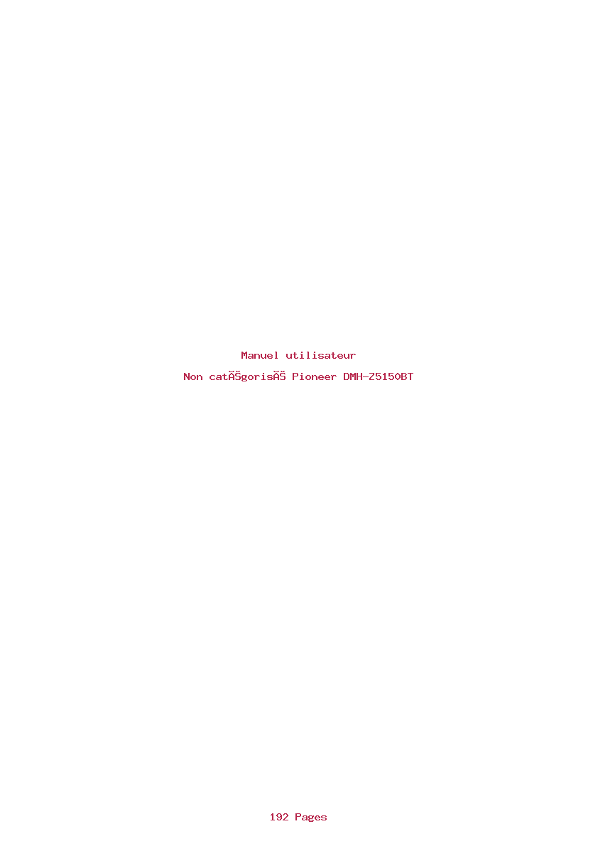 Page 1 de la notice Manuel utilisateur Pioneer DMH-Z5150BT
