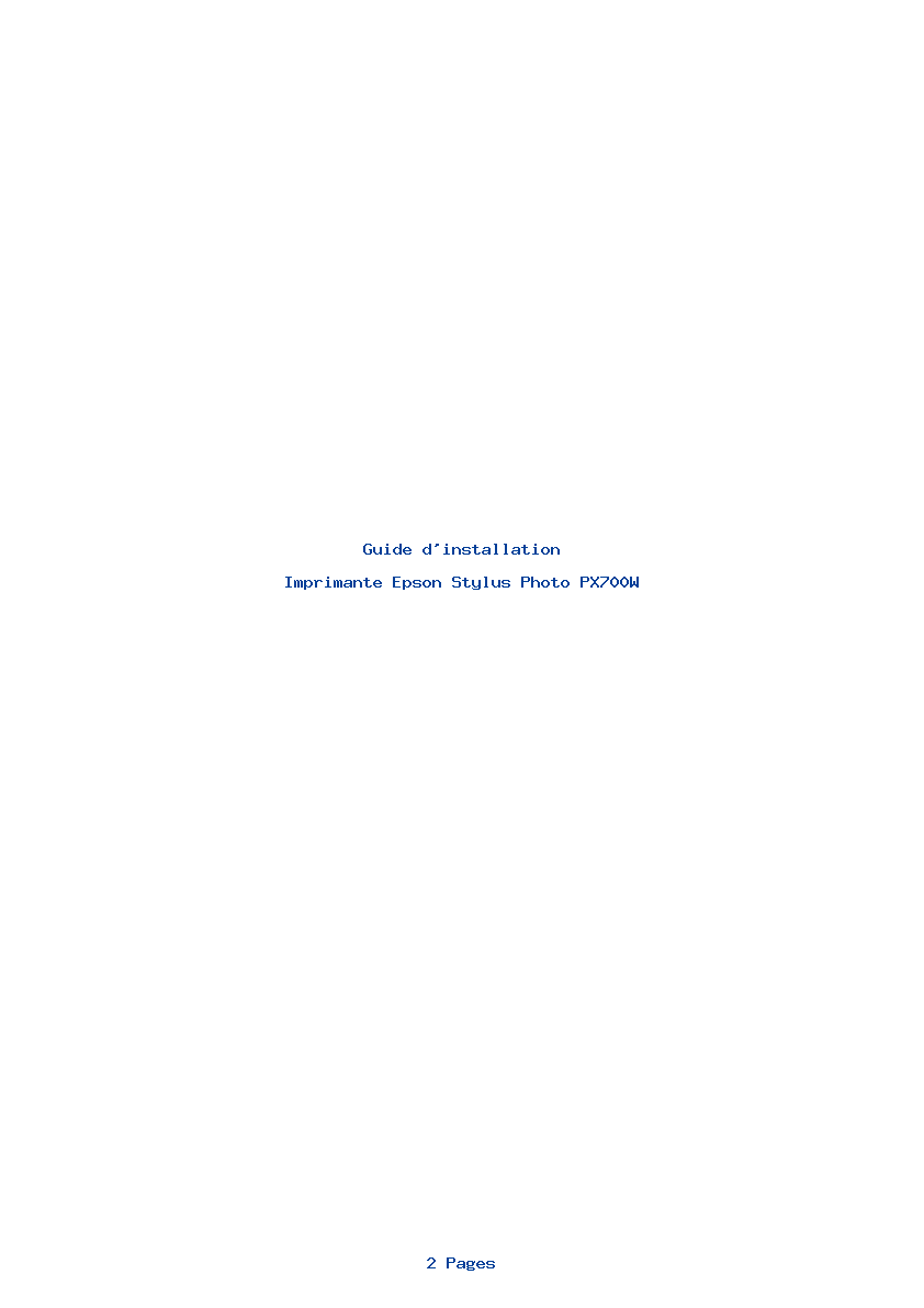 Page 1 de la notice Guide d'installation Epson Stylus Photo PX700W