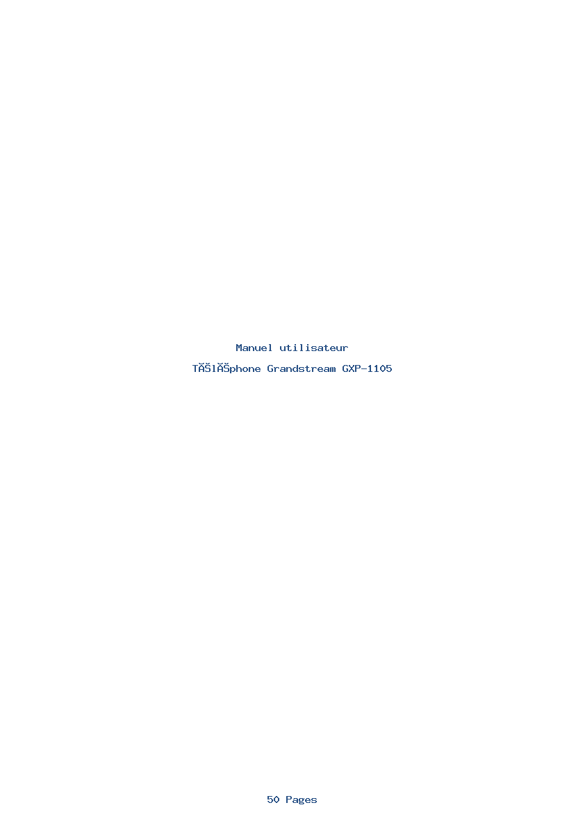 Page 1 de la notice Manuel utilisateur Grandstream GXP-1105