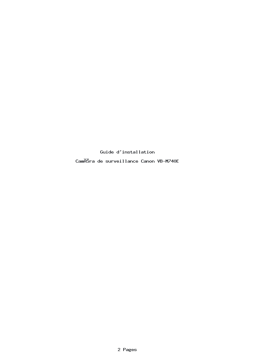 Page 1 de la notice Guide d'installation Canon VB-M740E