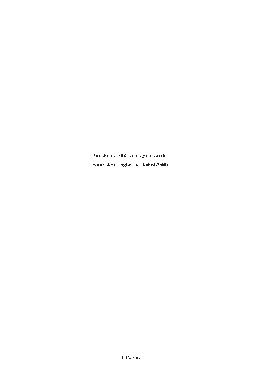 Page 1 de la notice Guide de démarrage rapide Westinghouse WVE6565WD