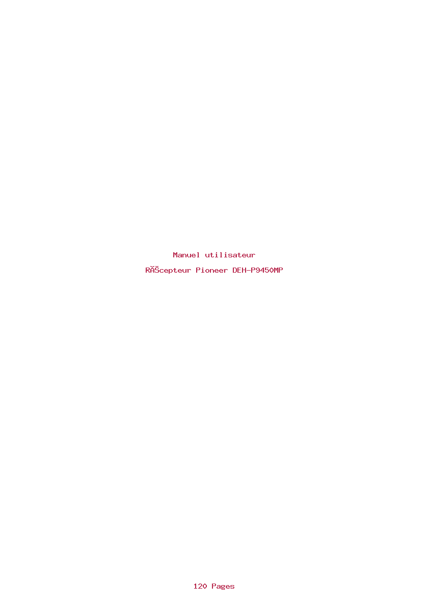 Page 1 de la notice Manuel utilisateur Pioneer DEH-P9450MP