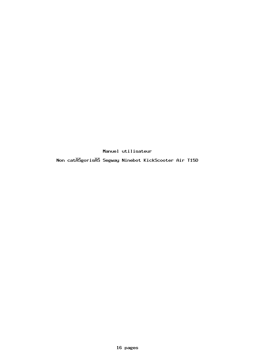 Page 1 de la notice Manuel utilisateur Segway Ninebot KickScooter Air T15D
