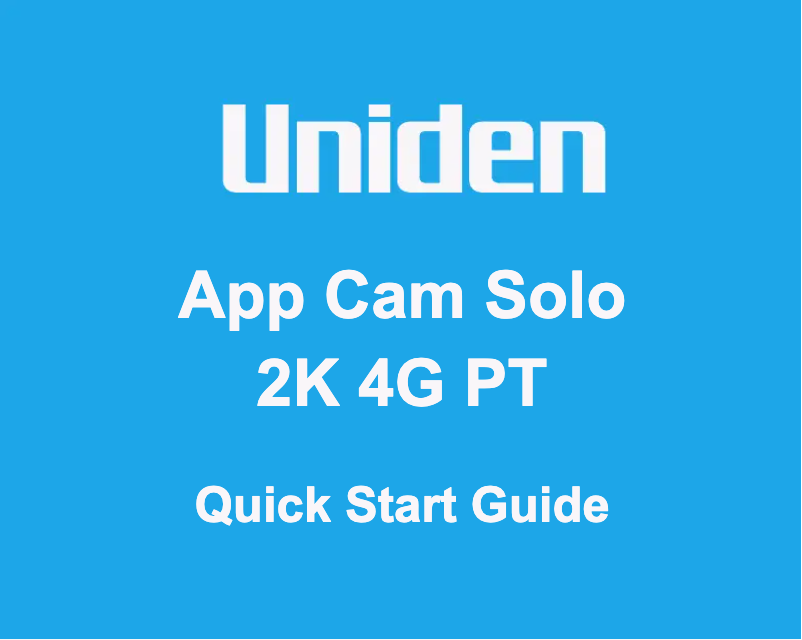 Page 1 de la notice Manuel utilisateur Uniden App Cam Solo 2K 4G PT