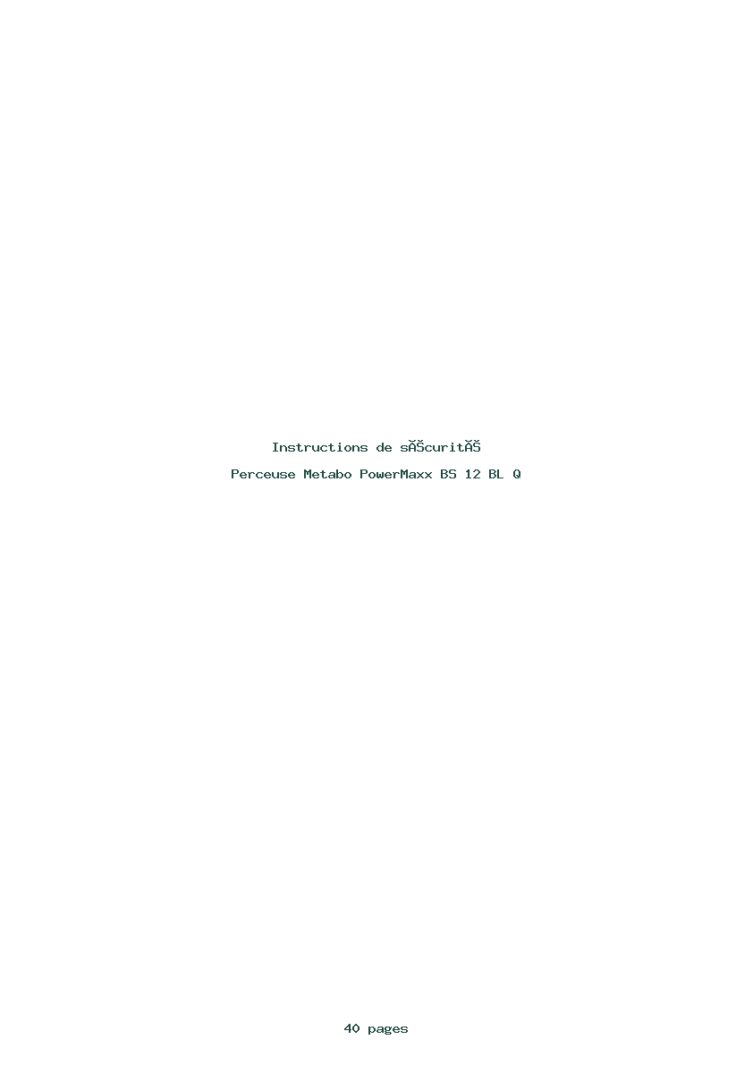 Page 1 de la notice Instructions de sécurité Metabo PowerMaxx BS 12 BL Q