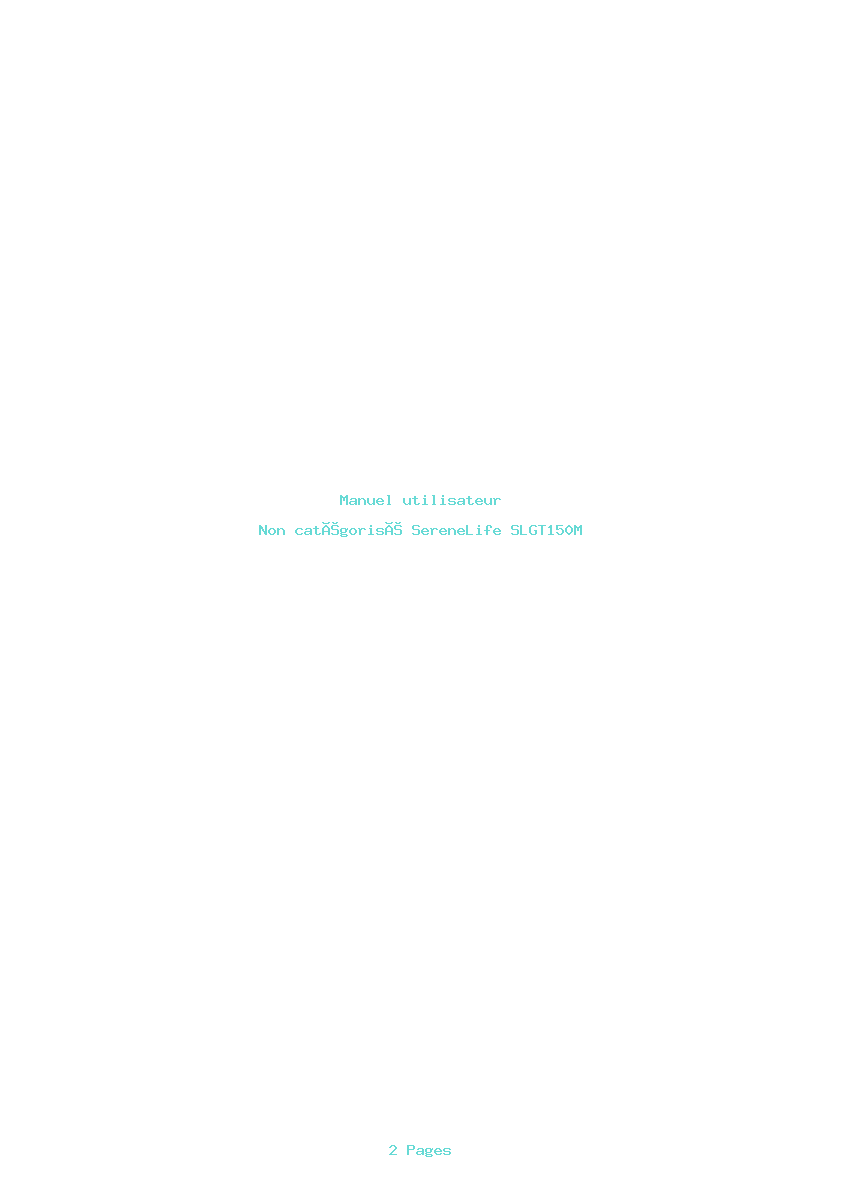 Page 1 de la notice Manuel utilisateur SereneLife SLGT150M