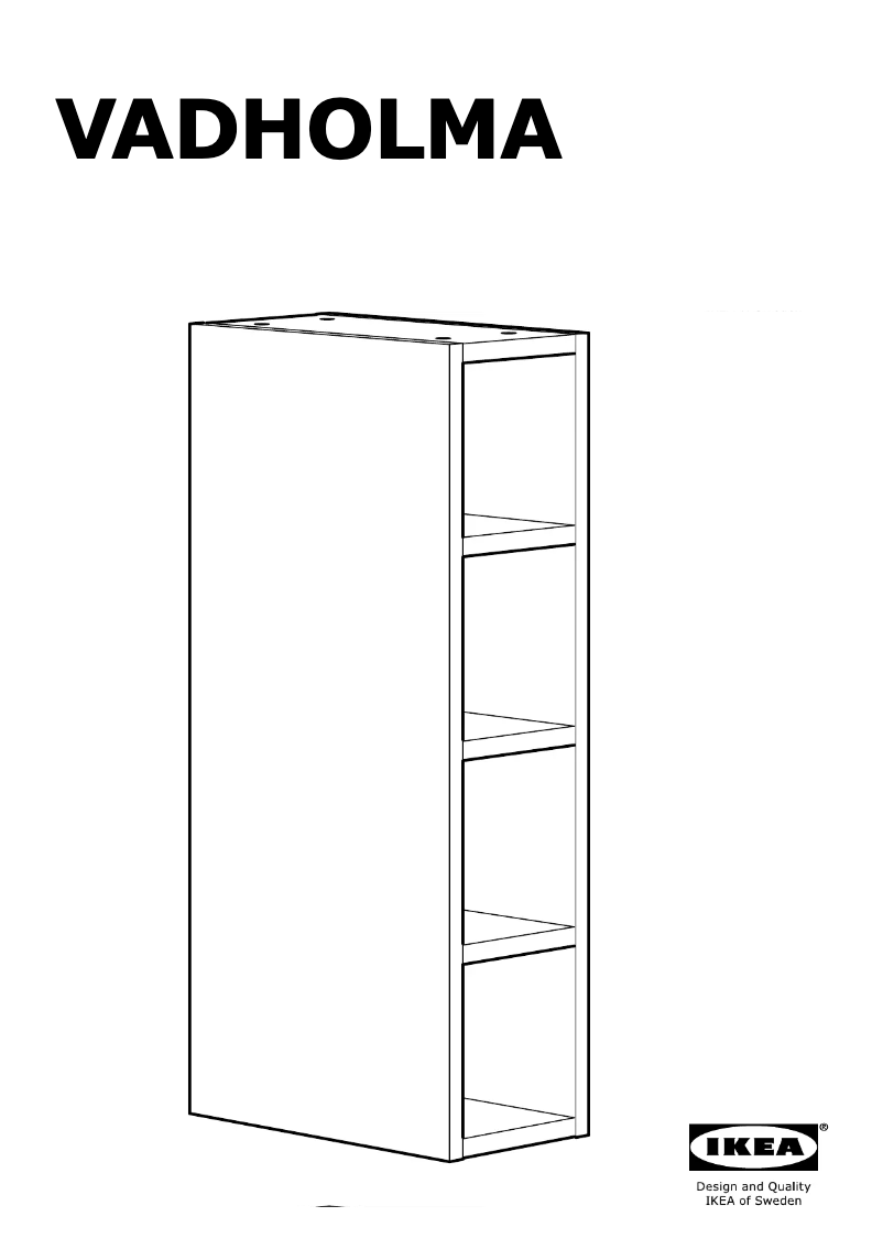 Page 1 de la notice Manuel utilisateur Ikea VADHOLMA (20x37x80)