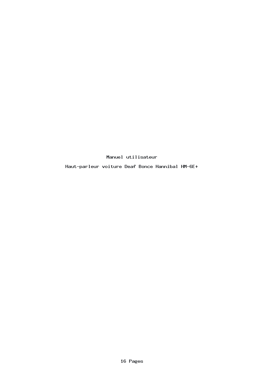 Page 1 de la notice Manuel utilisateur Deaf Bonce Hannibal HM-6E+