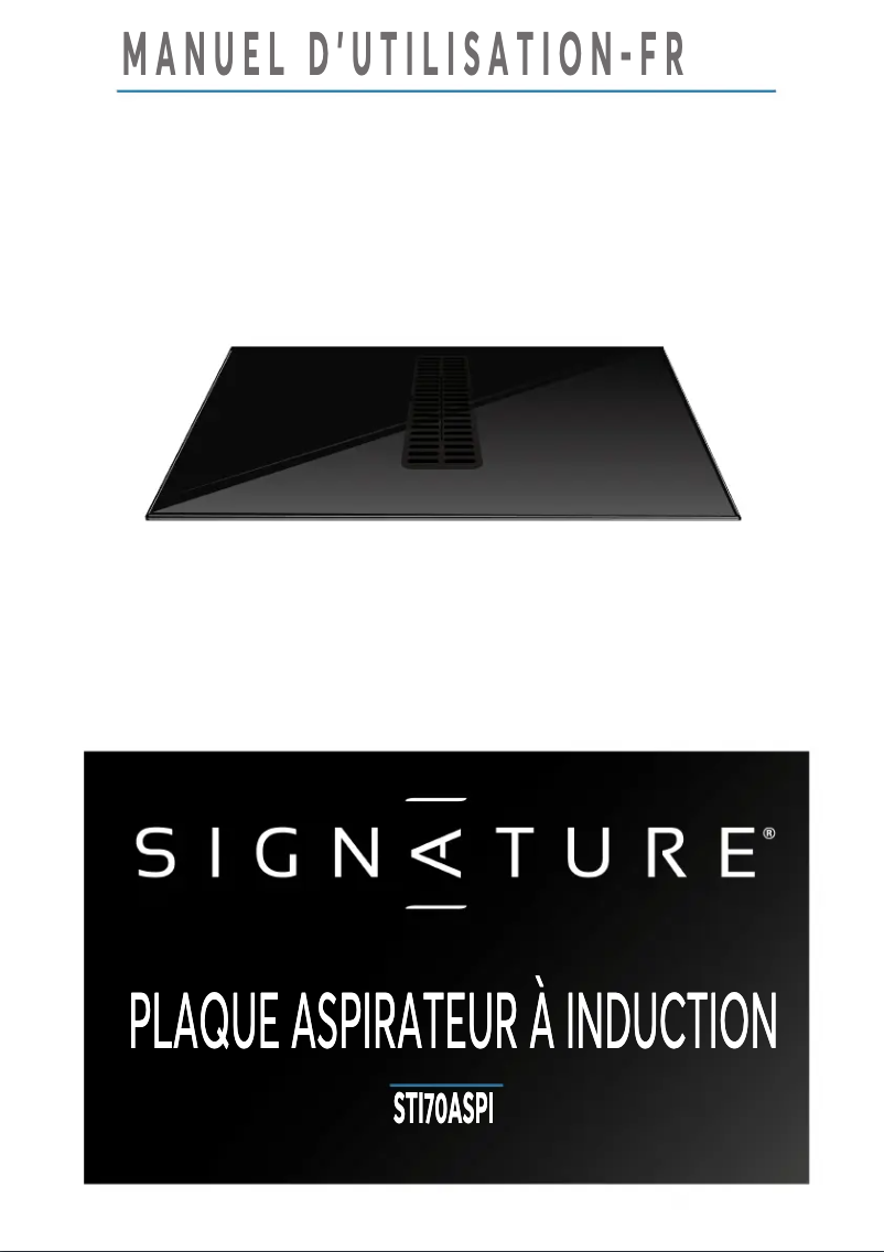 Page 1 de la notice Manuel utilisateur Signature STI70ASPI
