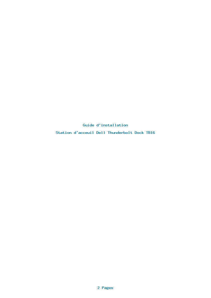 Page 1 de la notice Guide d'installation Dell Thunderbolt Dock TB16