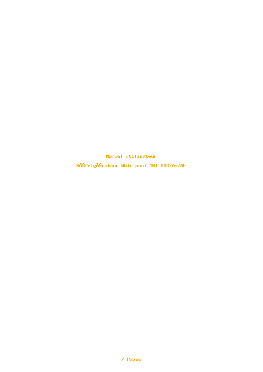 Page 1 de la notice Manuel utilisateur Whirlpool ART 963/A+/NF