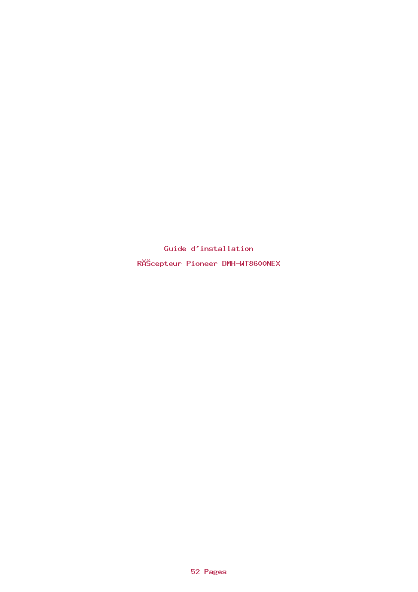 Page 1 de la notice Guide d'installation Pioneer DMH-WT8600NEX
