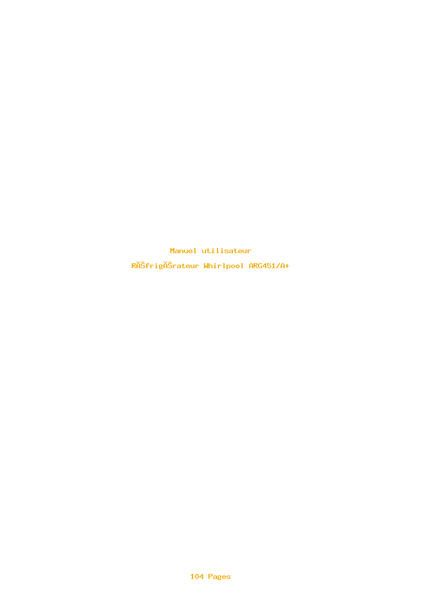 Page 1 de la notice Manuel utilisateur Whirlpool ARG451/A+