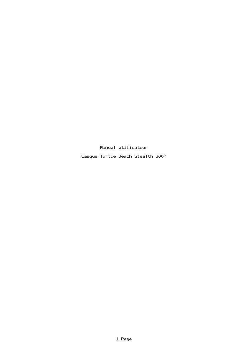 Page 1 de la notice Manuel utilisateur Turtle Beach Stealth 300P