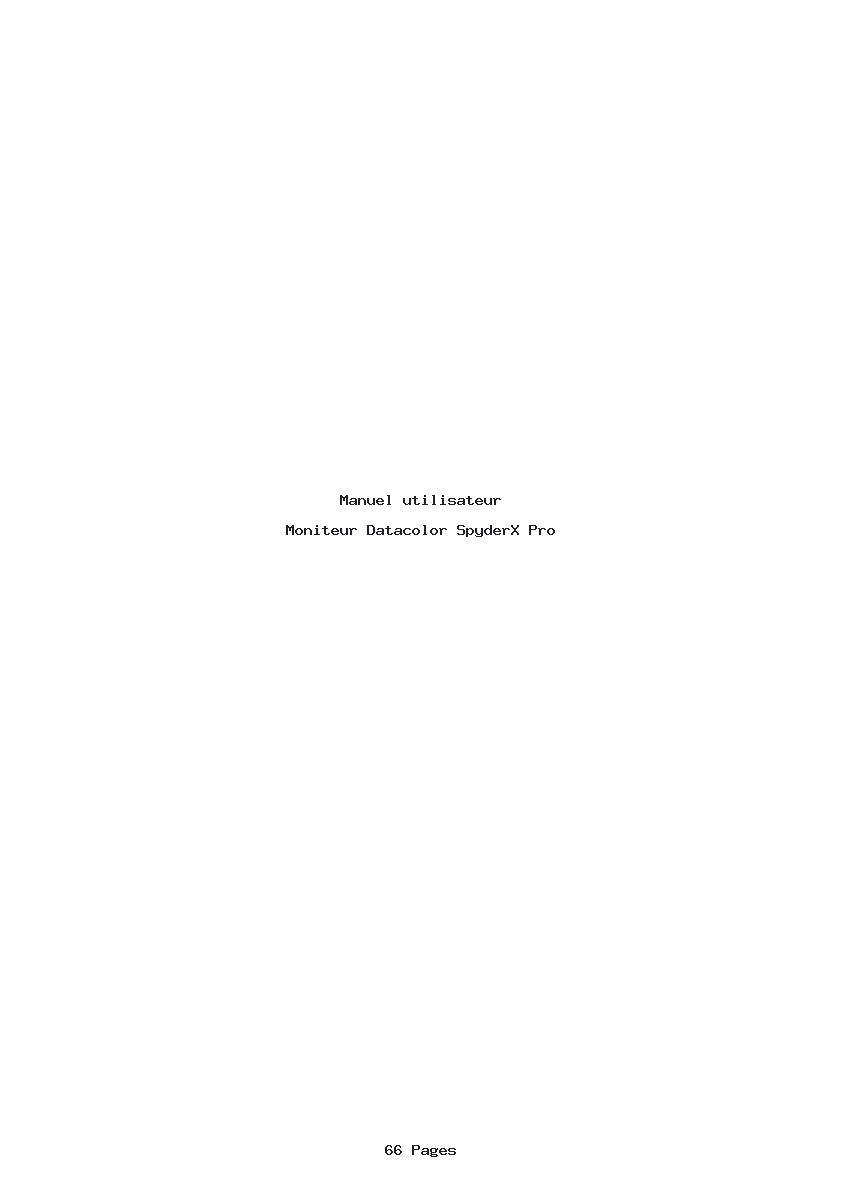 Page 1 de la notice Manuel utilisateur Datacolor SpyderX Pro