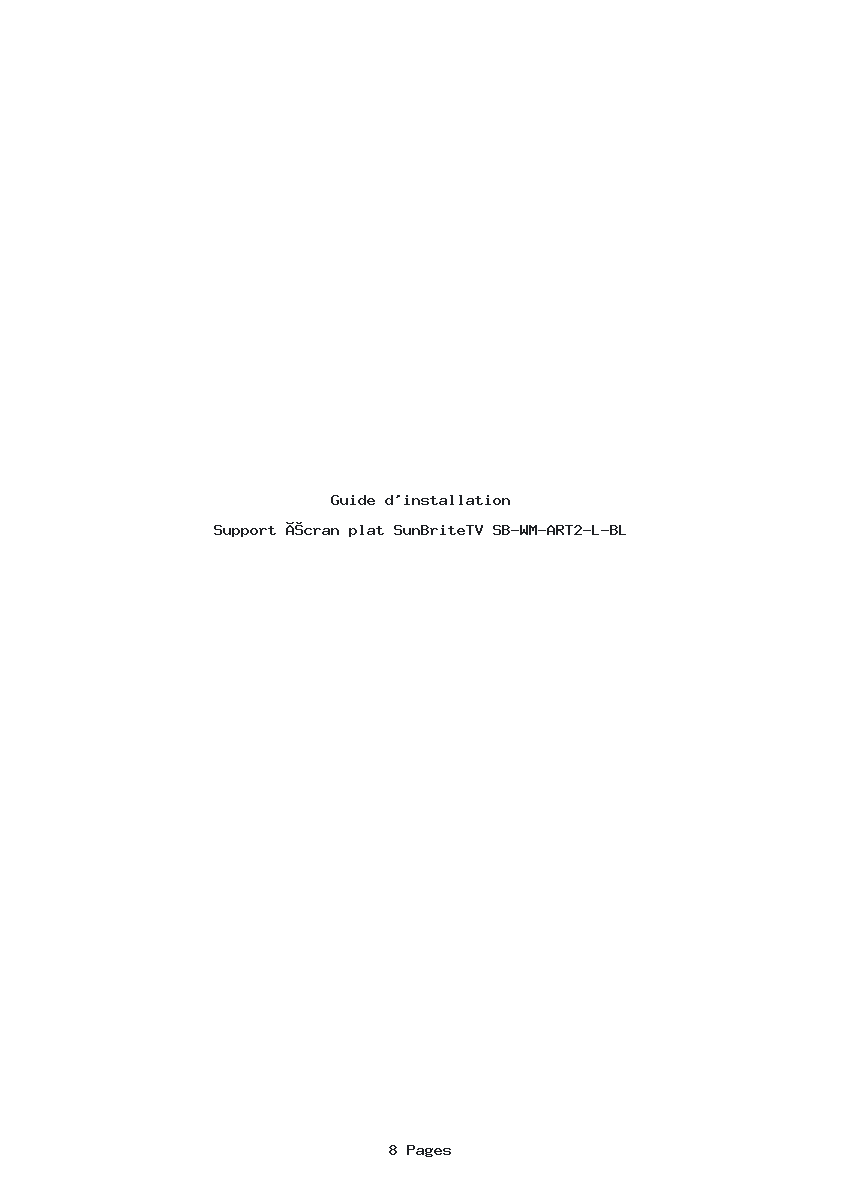 Page 1 de la notice Guide d'installation SunBriteTV SB-WM-ART2-L-BL