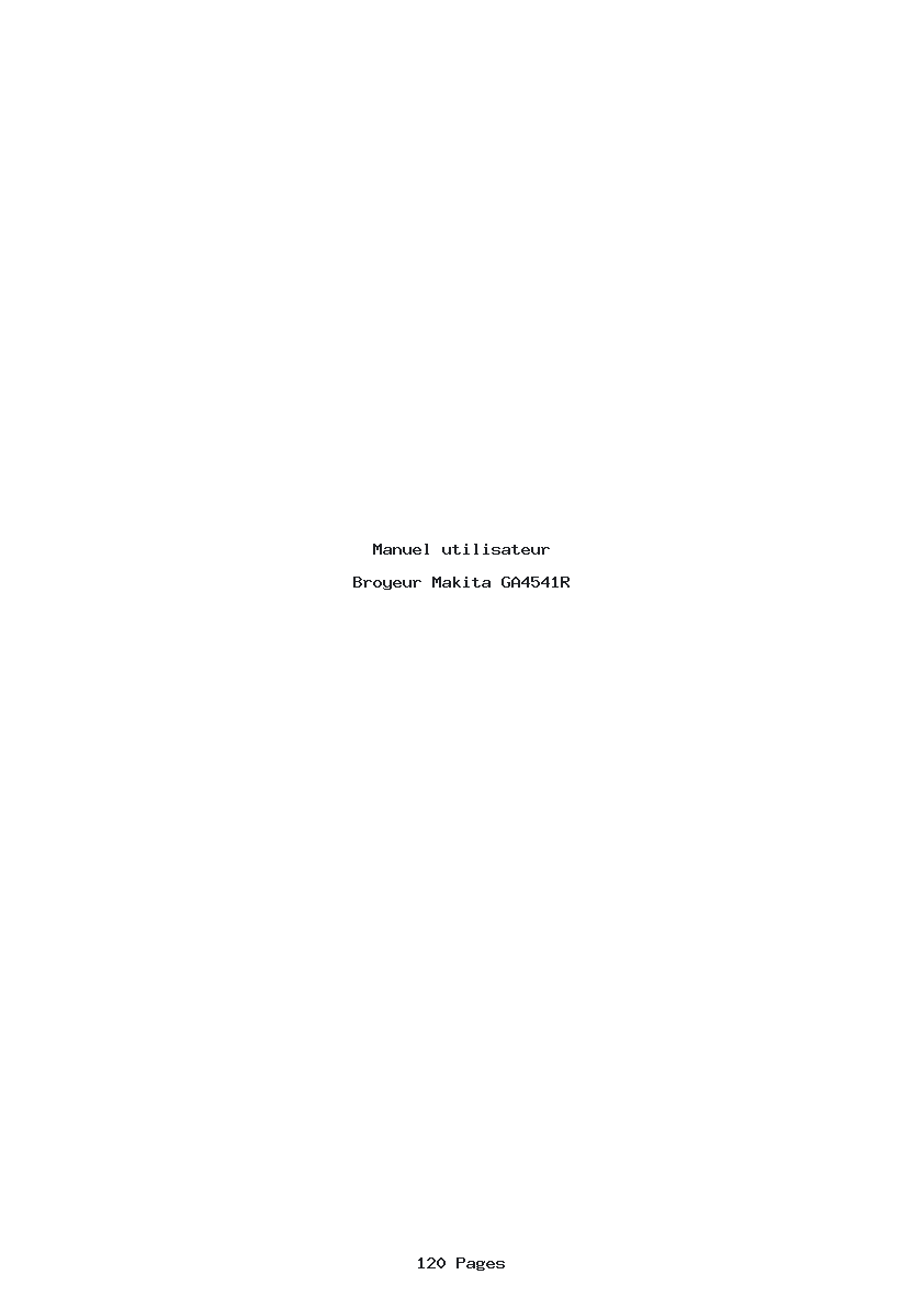 Page 1 de la notice Manuel utilisateur Makita GA4541R