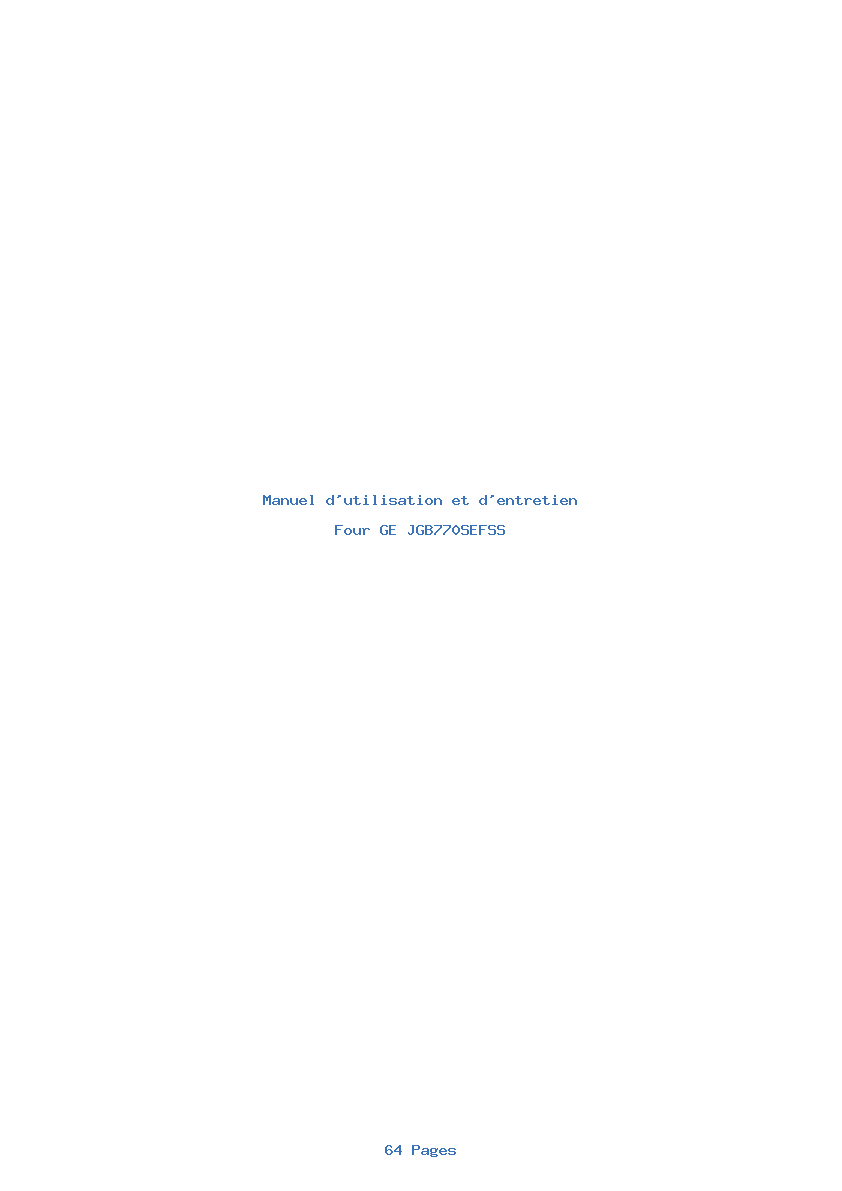 Page 1 de la notice Manuel d'utilisation et d'entretien GE JGB770SEFSS