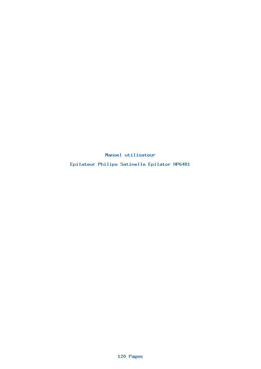 Page 1 de la notice Manuel utilisateur Philips Satinelle Epilator HP6481