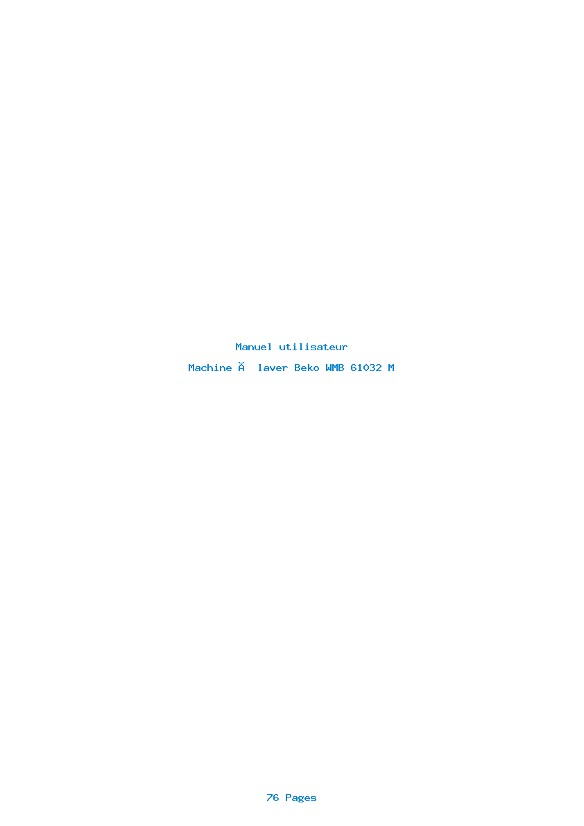 Page 1 de la notice Manuel utilisateur Beko WMB 61032 M