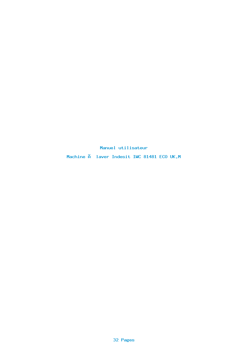 Page 1 de la notice Manuel utilisateur Indesit IWC 81481 ECO UK.M