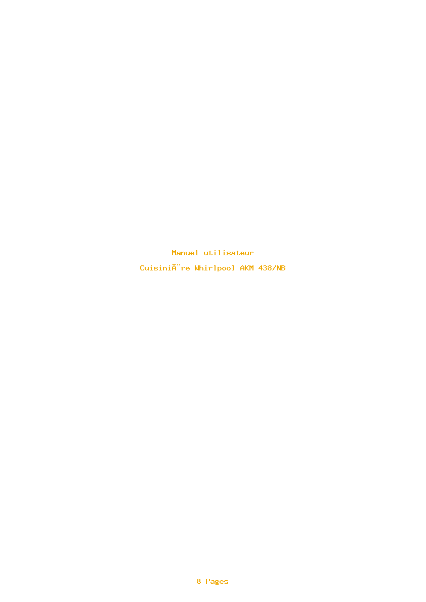 Page 1 de la notice Manuel utilisateur Whirlpool AKM 438/NB