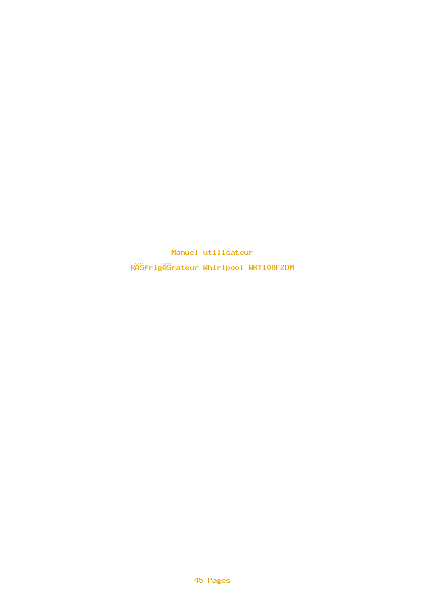 Page 1 de la notice Manuel utilisateur Whirlpool WRT108FZDM