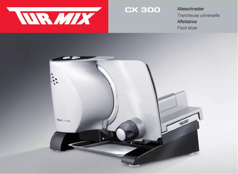 Page 1 de la notice Manuel utilisateur Turmix CX 300