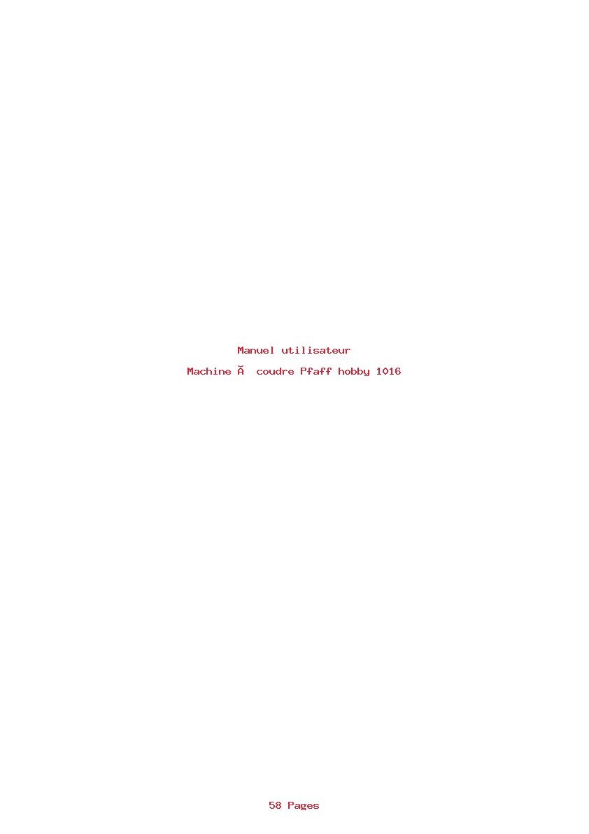 Page 1 de la notice Manuel utilisateur Pfaff hobby 1016