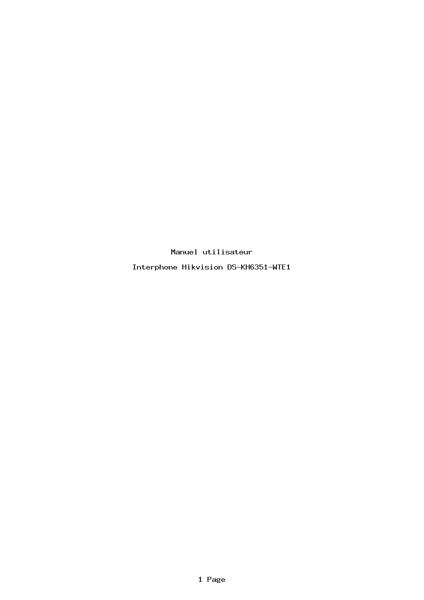 Page 1 de la notice Manuel utilisateur Hikvision DS-KH6351-WTE1