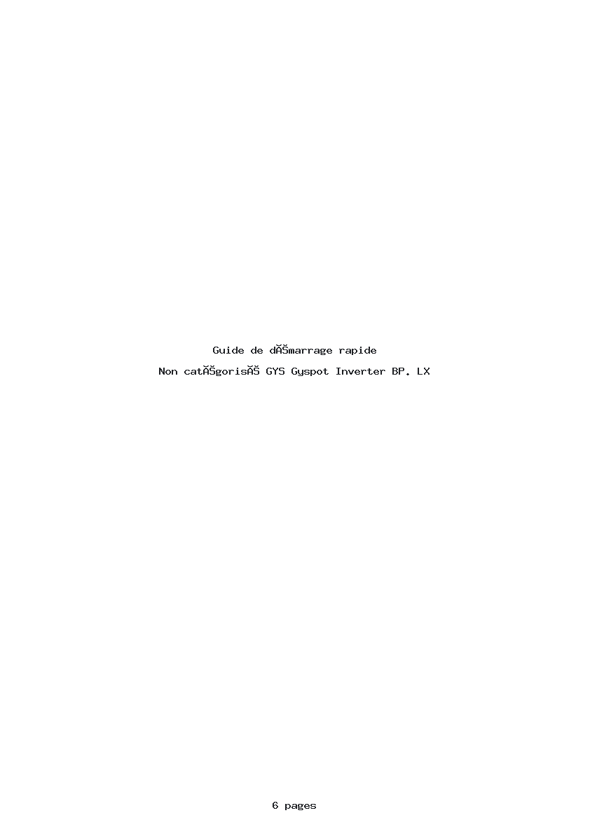 Page 1 de la notice Guide de démarrage rapide GYS Gyspot Inverter BP. LX