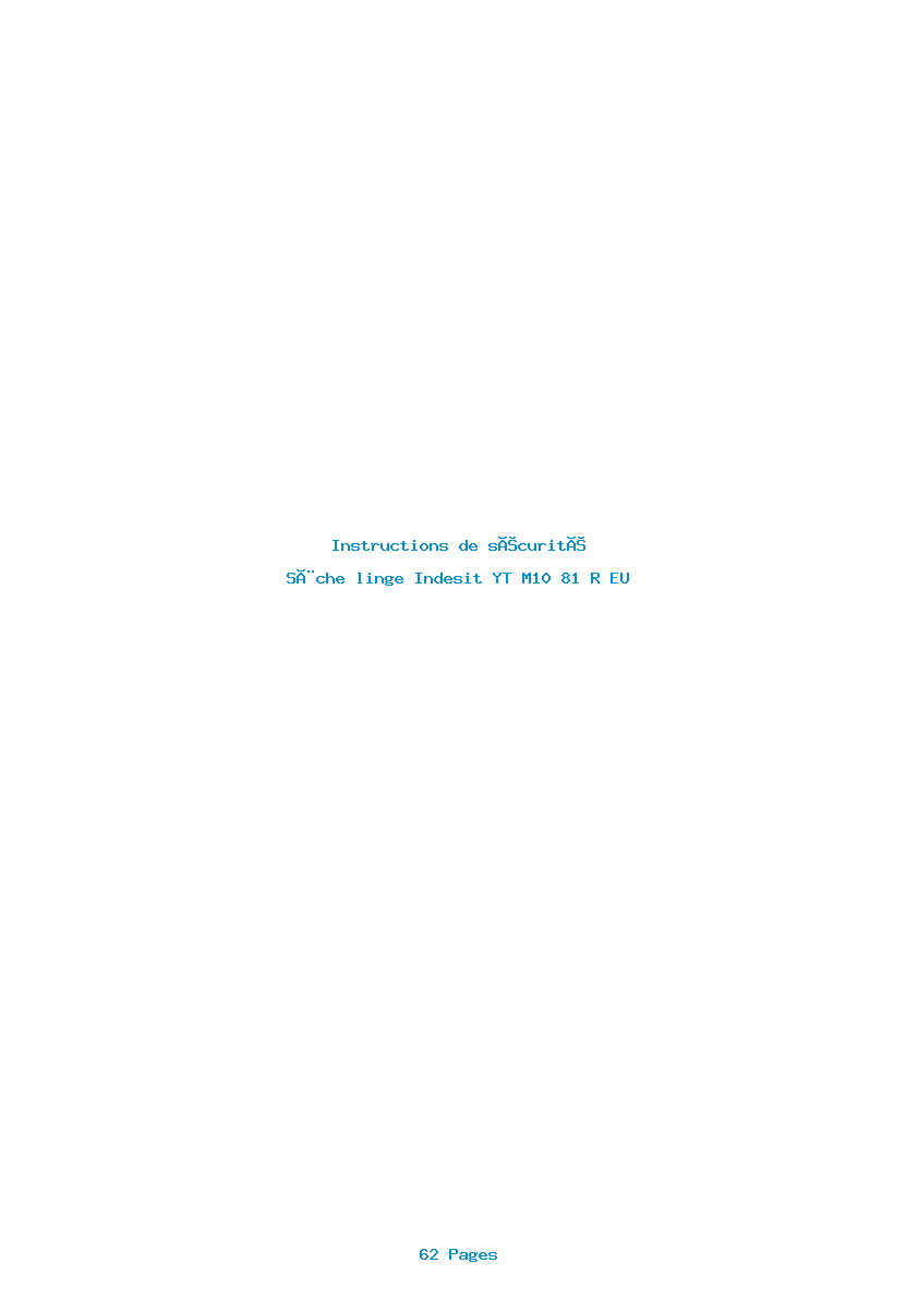 Page 1 de la notice Instructions de sécurité Indesit YT M10 81 R EU