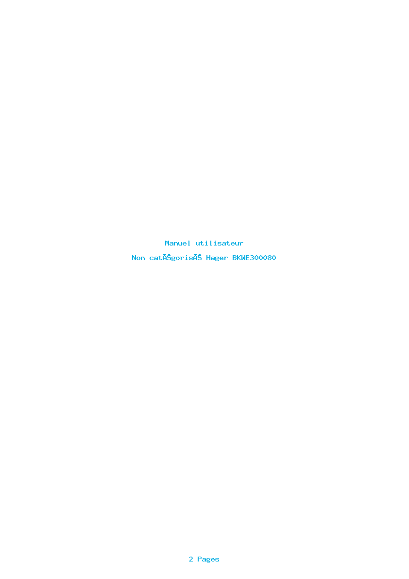 Page 1 de la notice Manuel utilisateur Hager BKWE300080