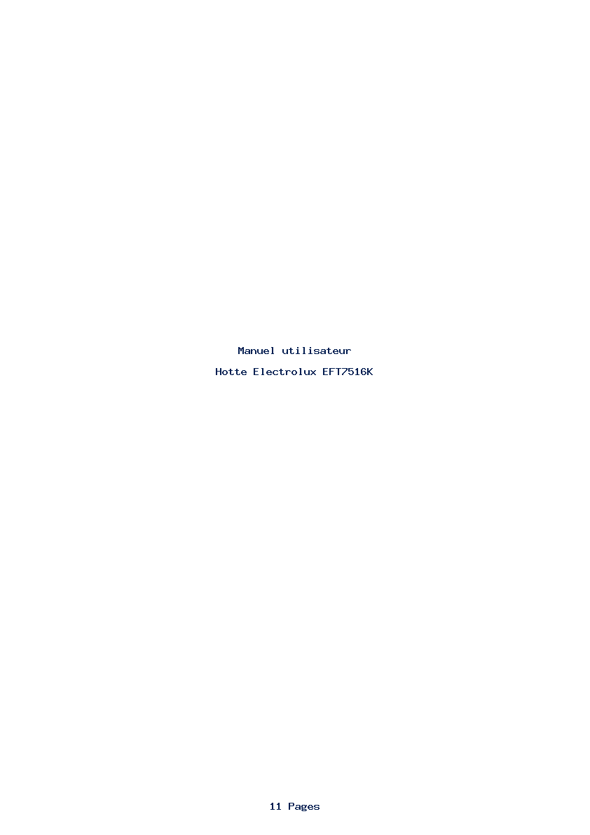 Page 1 de la notice Manuel utilisateur Electrolux EFT7516K