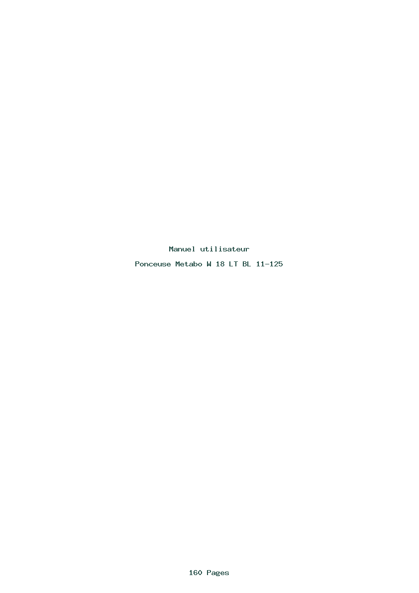 Page 1 de la notice Manuel utilisateur Metabo W 18 LT BL 11-125