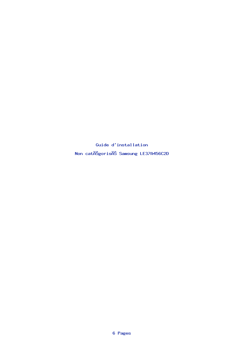 Page 1 de la notice Guide d'installation Samsung LE37A456C2D