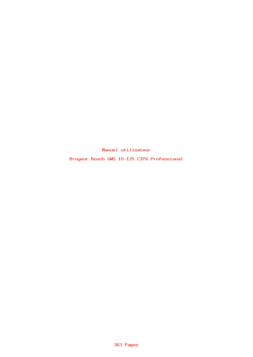 Page 1 de la notice Manuel utilisateur Bosch GWS 15-125 CIPX Professional