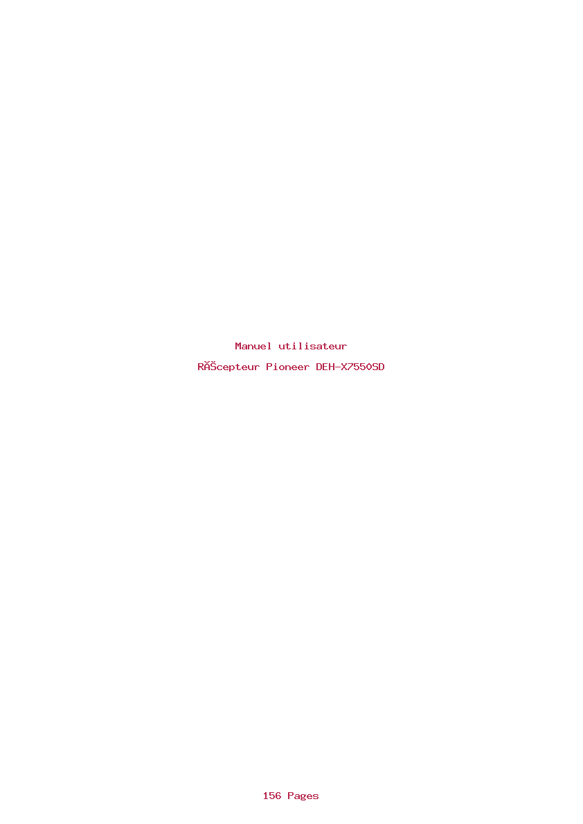 Page 1 de la notice Manuel utilisateur Pioneer DEH-X7550SD