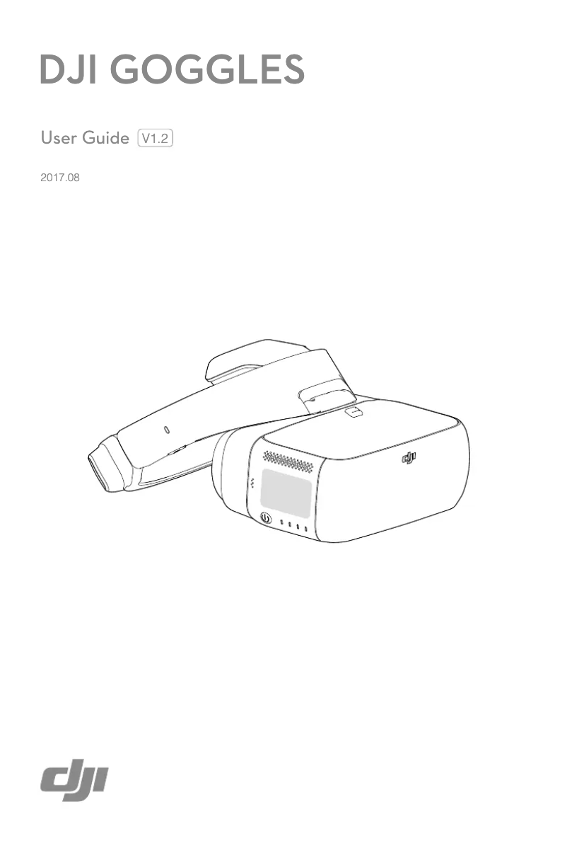 Page 1 de la notice Manuel utilisateur DJI Goggles