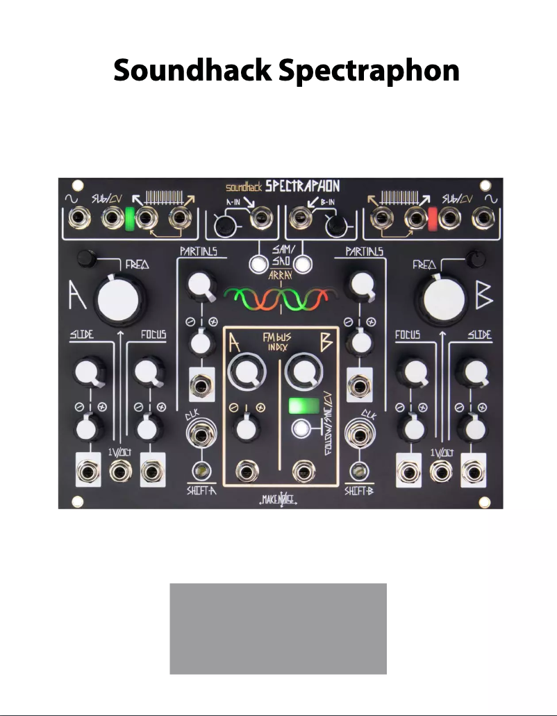 Page 1 de la notice Manuel utilisateur Make Noise Soundhack Spectraphon
