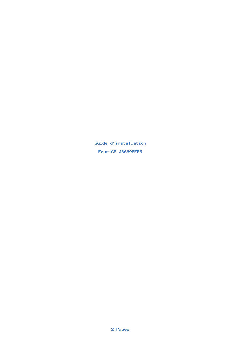 Page 1 de la notice Guide d'installation GE JB650EFES