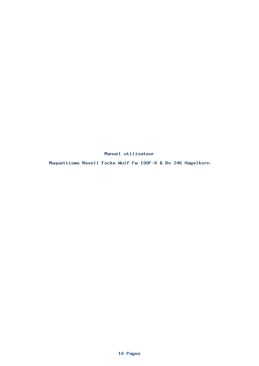 Page 1 de la notice Manuel utilisateur Revell Focke Wulf Fw 190F-8 & Bv 246 Hagelkorn