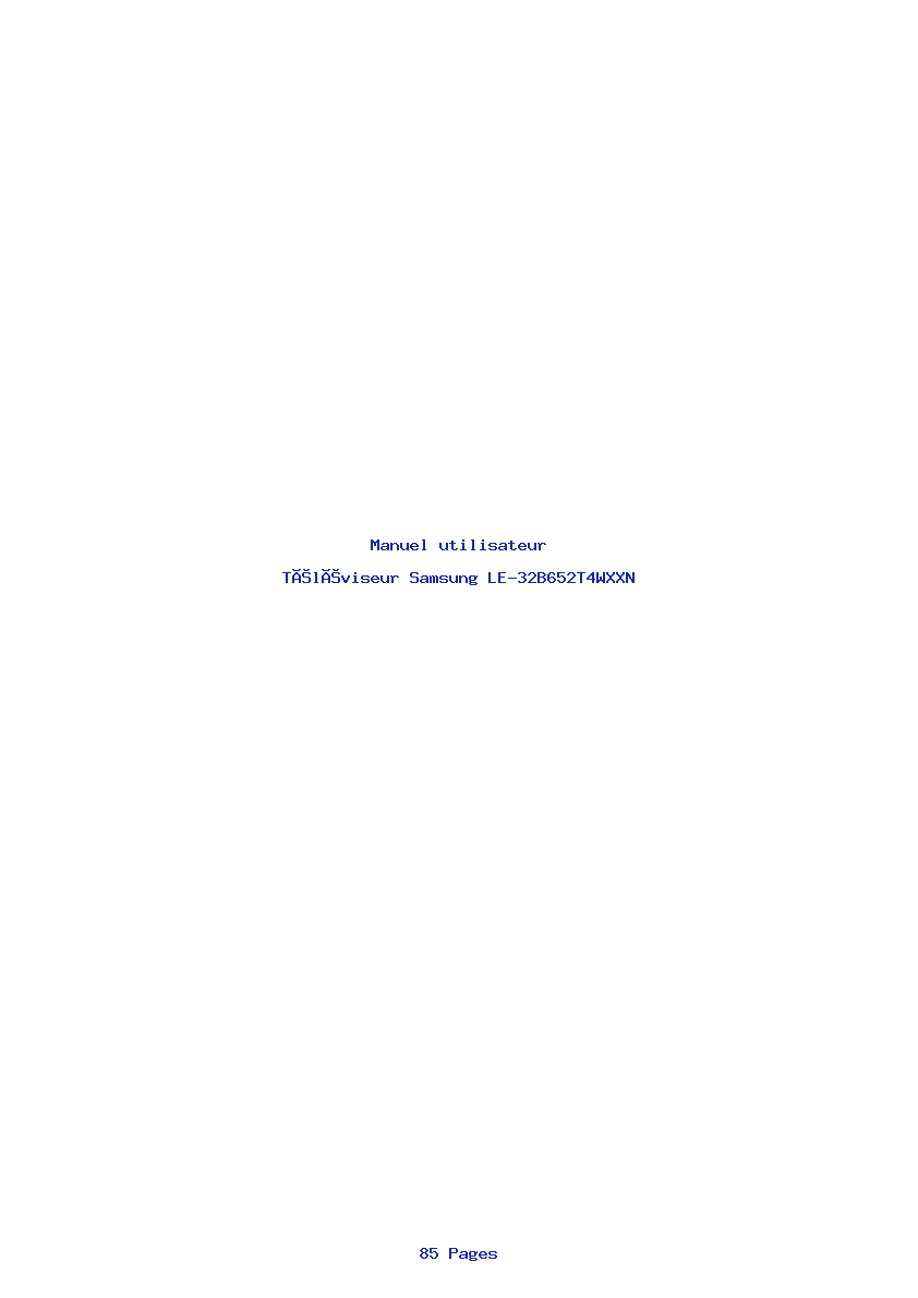 Page 1 de la notice Manuel utilisateur Samsung LE-32B652T4WXXN
