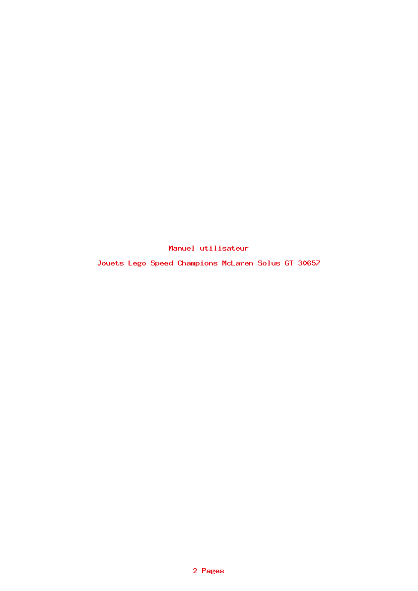 Page 1 de la notice Manuel utilisateur Lego Speed Champions McLaren Solus GT 30657
